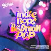 Indie Bops & Bedroom Pop