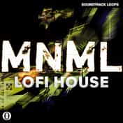 MNML LoFi House