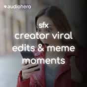 Creator Viral Edits & Memes