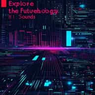 Hi Technology Sounds