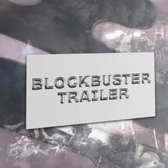 Blockbuster Trailer