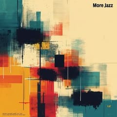 More Jazz