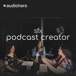 Podcast Creator SFX