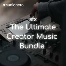 The Ultimate Creator Music Bundle