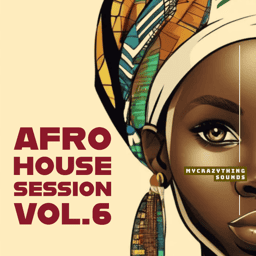 Afro House Session vol.6