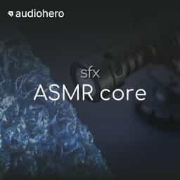 ASMR Core SFX