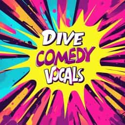 Comedy Vocals