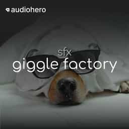 Giggle Factory SFX