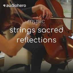 Strings Sacred Reflection
