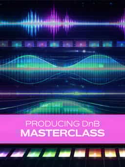Producing DnB Masterclass