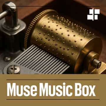 Muse Music Box