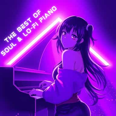 Best Of Soul & Lo-fi Piano