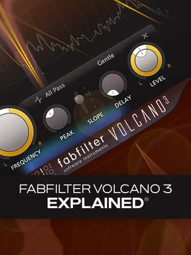 FabFilter Volcano 3 Explained®