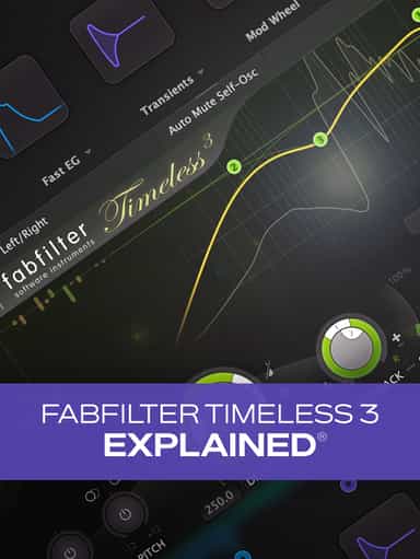 FabFilter Timeless 3 Explained®
