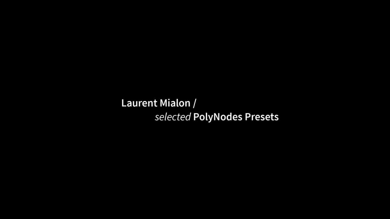 PolyNodes, Laurent presets