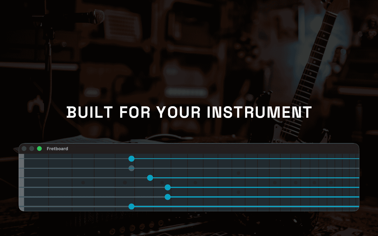 Built For Your Instrument