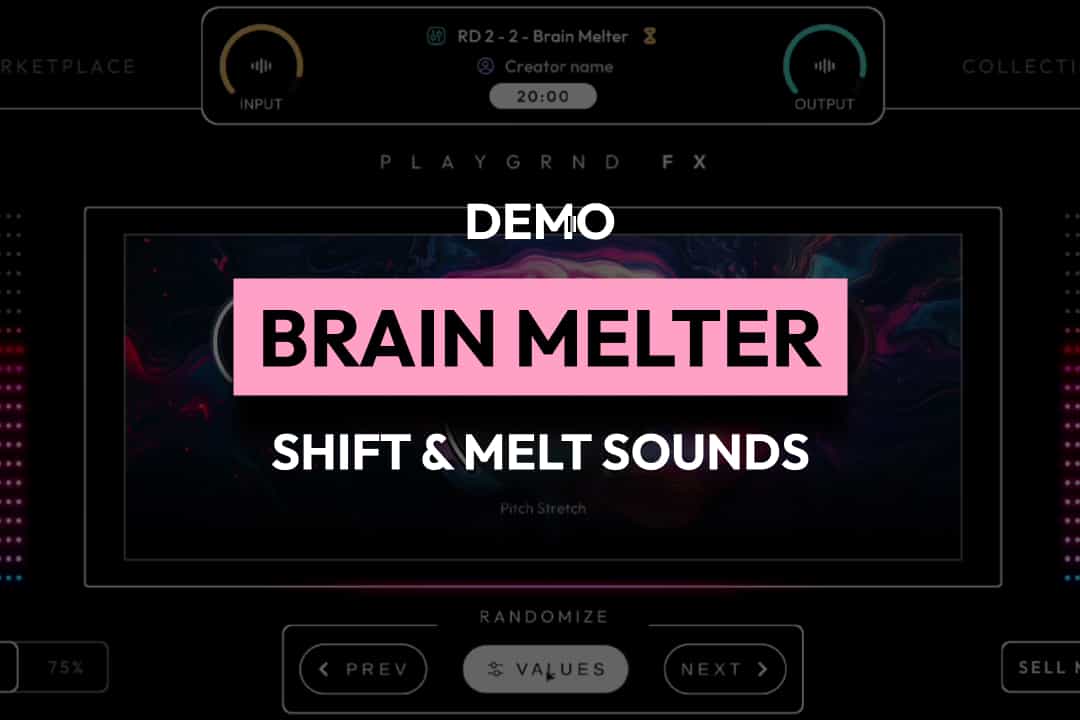 Brain Melter Plugin Preview