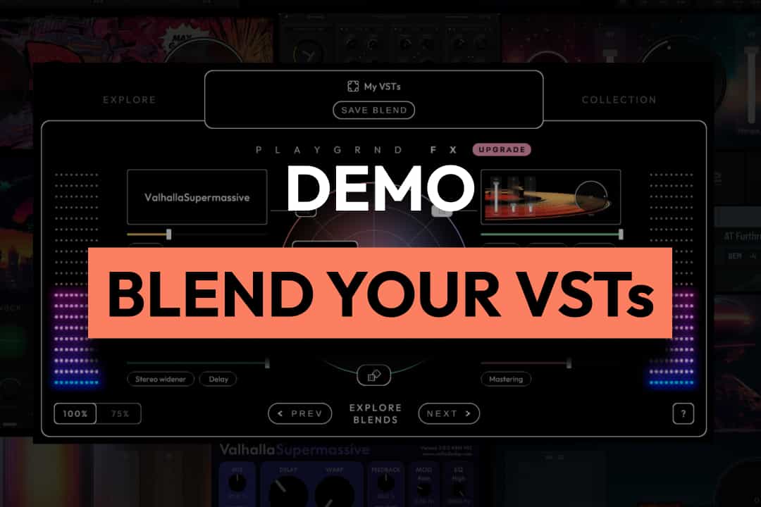 Blend Your VSTs (Demo)